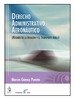 DERECHO ADMINISTRATIVO AERONÁUTICO. Régimen de la aviación y el transporte aéreo