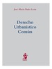 DERECHO URBANÍSTICO COMÚN