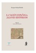 LA NACIÓN ESPAÑOLA. JALONES HISTÓRICOS