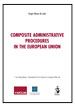 COMPOSITE ADMINISTRATIVE PROCEDURES IN THE EUROPEAN UNION