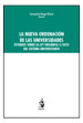 LA NUEVA ORDENACIÓN DE LAS UNIVERSIDADES. ESTUDIOS SOBRE LA LEY ORGÁNICA 2/2023 DEL SISTEMA UNIVERSITARIO