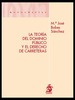 LA TEORÍA DEL DOMINIO PÚBLICO Y EL DERECHO DE CARRETERAS