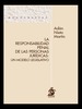 LA RESPONSABILIDAD PENAL DE LAS PERSONAS JURÍDICAS: un modelo legislativo