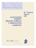 ACUICULTURA MARINA: RÉGIMEN JURÍDICO Y ORDENACIÓN AMBIENTAL