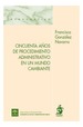 CINCUENTA AÑOS DE PROCEDIMIENTO ADMINISTRATIVO EN UN MUNDO CAMBIANTE 