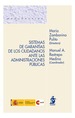 SISTEMAS DE GARANTÍAS DE LOS CIUDADANOS ANTE LAS ADMINISTRACIONES PÚBLICAS