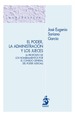 EL PODER, LA ADMINISTRACIÓN Y LOS JUECES (A PROPÓSITO DE LOS NOMBRAMIENTOS POR EL CONSEJO GENERAL DEL PODER JUDICIAL)