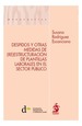 DESPIDOS Y OTRAS MEDIDAS DE (RE)ESTRUCTURACIÓN DE PLANTILLAS LABORALES EN EL SECTOR PÚBLICO