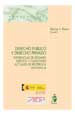 DERECHO PÚBLICO Y DERECHO PRIVADO. Diferencias de Régimen jurídico y Cuestiones actuales de  recíproca influencia