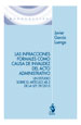 LAS INFRACCIONES FORMALES COMO CAUSA DE INVALIDEZ DEL ACTO ADMINISTRATIVO. Un estudio sobre el artículo 48.2 de la Ley 39/2015