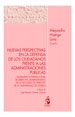 Nuevas perspectivas en la defensa de los ciudadanos frente a las Administraciones Públicas