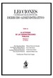 LECCIONES Y MATERIALES PARA EL ESTUDIO DEL DERECHO ADMINISTRATIVO. Tomo III: LA ACTIVIDAD DE LAS ADMINISTRACIONES PÚBLICAS. Volumen I. La forma