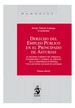 DERECHO DEL EMPLEO PÚBLICO EN EL PRINCIPADO DE ASTURIAS. EL RÉGIMEN JURÍDICO DEL PERSONAL FUNCIONARIO Y LABORAL AL SERVICIO DE LA COMUNIDAD AUTÓNOMA Y DE LOS ENTES LOCALES EN ASTURIAS