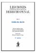 LECCIONES Y MATERIALES PARA EL ESTUDIO DEL DERECHO PENAL. Tomo II: TEORÍA DEL DELITO