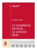 LA COMPETENCIA TERRITORIAL. LA SUMISIÓN TÁCITA