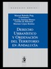 DERECHO URBANÍSTICO Y ORDENACIÓN DEL TERRITORIO EN ANDALUCÍA