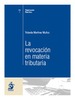 LA REVOCACIÓN EN MATERIA TRIBUTARIA