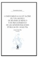 COMENTARIOS A LA LEY 26/2010, DE 3 DE AGOSTO, DE RÉGIMEN JURÍDICO Y DE PROCEDIMIENTO DE LAS ADMINISTRACIONES PÚBLICAS DE CATALUÑA 