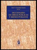 DICCIONARIO DE OBRAS PÚBLICAS Y BIENES PÚBLICOS