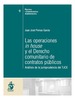 LAS OPERACIONES IN HOUSE Y EL DERECHO COMUNITARIO DE CONTRATOS PÚBLICOS. Análisis de la jurisprudencia del TJCE