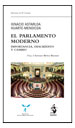 EL PARLAMENTO MODERNO. Importancia, descrédito y cambio